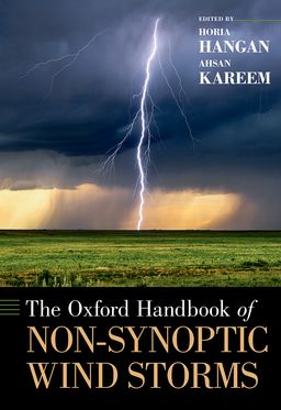 Oxford Handbook of Non-Synoptic Wind Storms, The