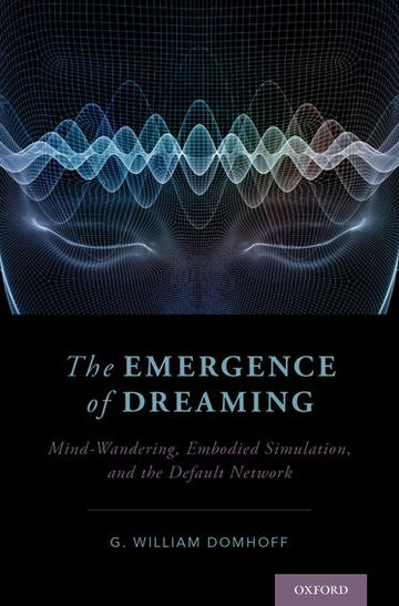 Emergence of Dreaming, The