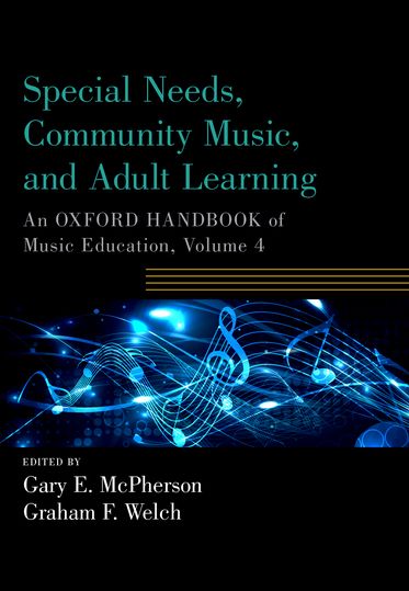 Special Needs, Community Music, and Adult Learning