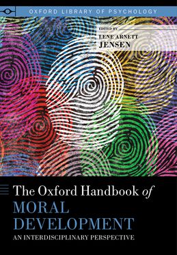 Oxford Handbook of Moral Development, The