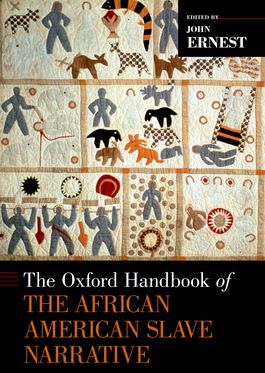 Oxford Handbook of the African American Slave Narrative, The
