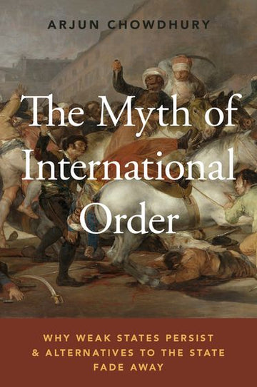 Myth of International Order, The