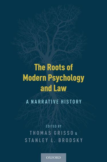 Roots of Modern Psychology and Law, The