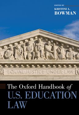Oxford Handbook of U.S. Education Law, The