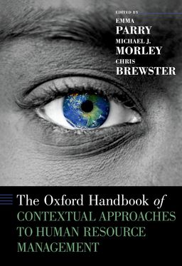Oxford Handbook of Contextual Approaches to Human Resource Management, The