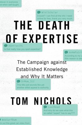Death of Expertise, The