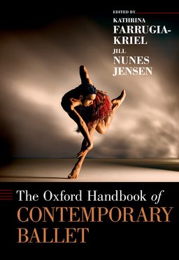 Oxford Handbook of Contemporary Ballet, The