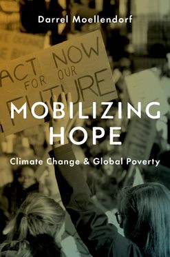 Mobilizing Hope Climate Change and Global Poverty