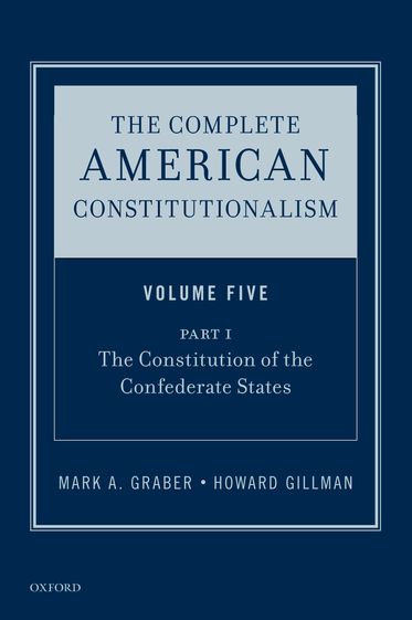 Complete American Constitutionalism, Volume Five, Part I, The