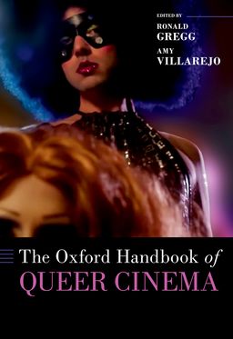 Oxford Handbook of Queer Cinema, The