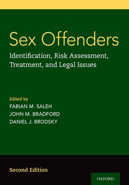 Sex Offenders Identification, Risk Assessment, Treatment, and Legal Issues