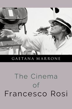 The Cinema of Franceso Rosi