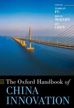 Oxford Handbook of China Innovation, The