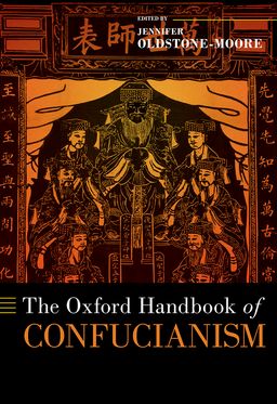 Oxford Handbook of Confucianism, The