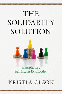 Solidarity Solution Principles for a Fair Income Distribution, The