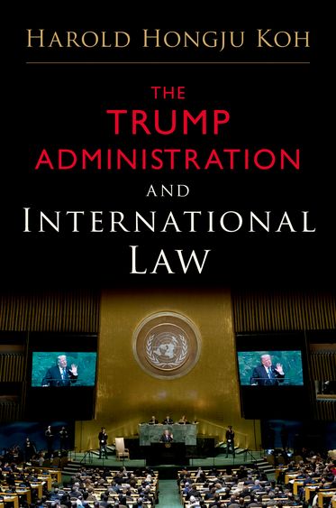 Trump Administration and International Law, The