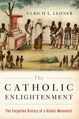 Catholic Enlightenment, The