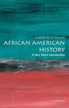 African American History A Very Short Introduction