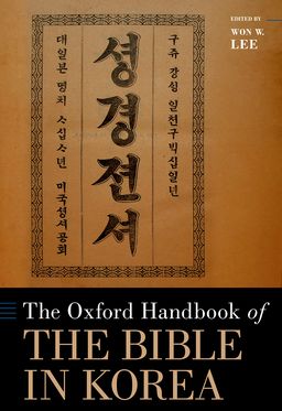 Oxford Handbook of the Bible in Korea, The