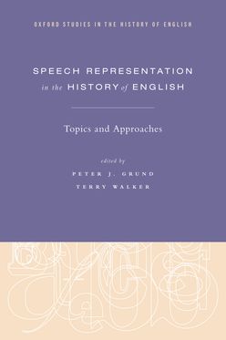 Speech Representation in the History of English Topics and Approaches