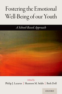 Fostering the Emotional Well-Being of Our Youth A School-Based Approach