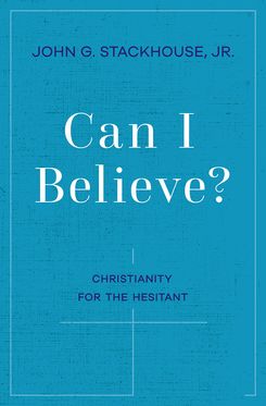 Can I Believe? An Invitation to the Hesitant