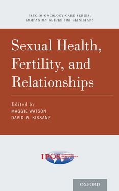 Sexual Health Fertility and Relationships in Cancer Care