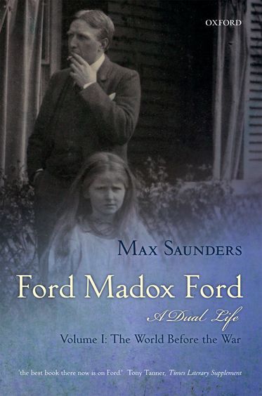 Ford Madox Ford: A Dual Life, Two Volumes
