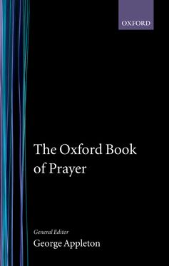 Oxford Book of Prayer, The