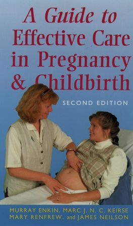 Guide to Effective Care in Pregnancy and Childbirth