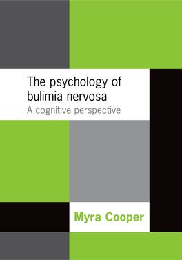 Psychology of Bulimia Nervosa, The