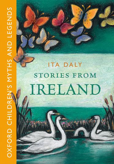 Oxford Children's Myths and Legends Stories from Ireland