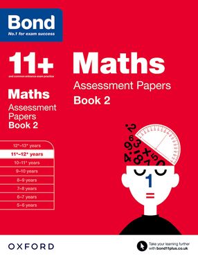 Bond 11+: Maths: Assessment Papers 11-12 Years Book 2