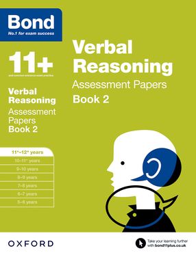 Bond 11 Verbal Reasoning Assessment Papers 11 to 12 Book 2