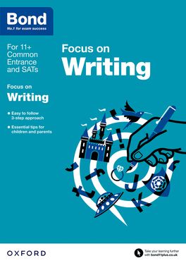 Bond 11 English Focus on Writing 9 to 11