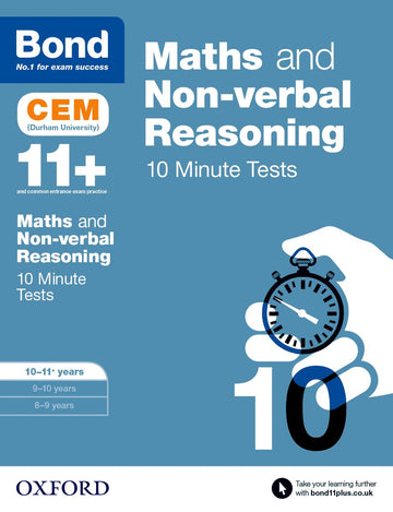 Bond 11+: Maths & Non-verbal reasoning 10 Minute Tests 10-11 years