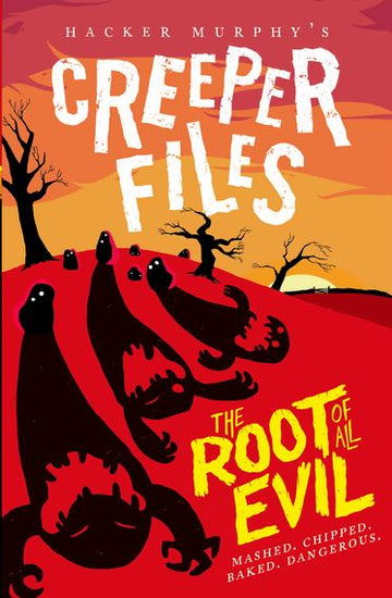 The Creeper Files: The Root of all Evil