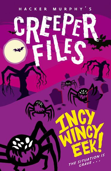 Creeper Files Incy Wincy Eek!