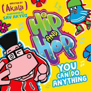You Can do Anything Hip and Hop