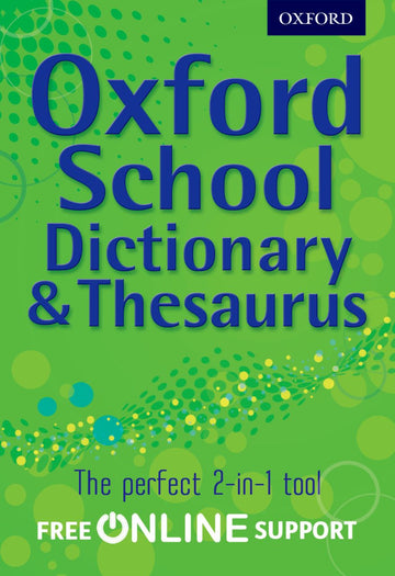 Oxford School Dictionary and Thesaurus