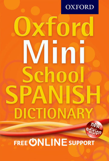 Oxford Mini School Spanish Dictionary 2012