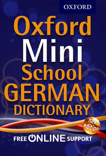 Oxford Mini School German Dictionary 2012