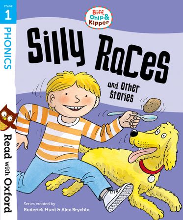 Read with Oxford Stage 1 Biff, Chip and Kipper Silly Races and Other Stories
