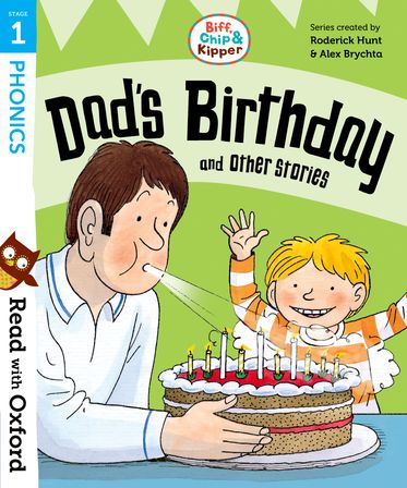 Read with Oxford Stage 1 Biff, Chip and Kipper Dad's Birthday and Other Storie
