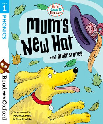 Read with Oxford Stage 1 Biff, Chip and Kipper Mum's New Hat and Other Storie