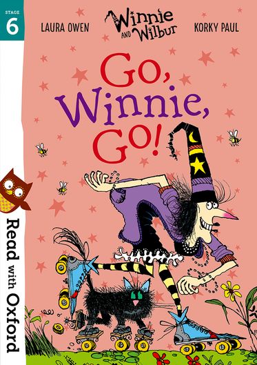 Read with Oxford Stage 6 Winnie and Wilbur Go, Winnie, Go!