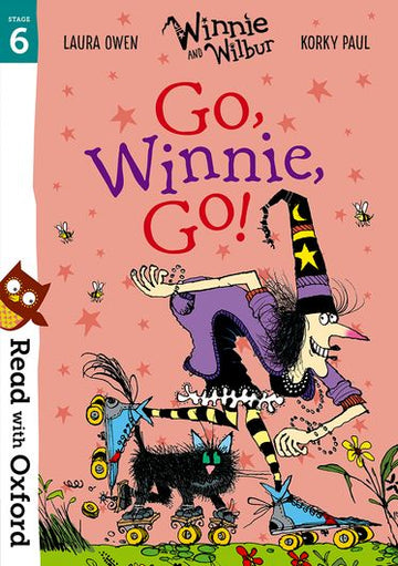 Read with Oxford Stage 6 Winnie and Wilbur Go, Winnie, Go!