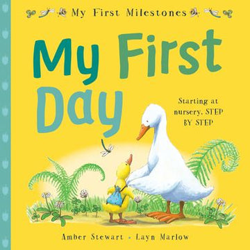 My First Milestones My First Day