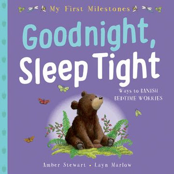 My First Milestone Goodnight, Sleep Tight