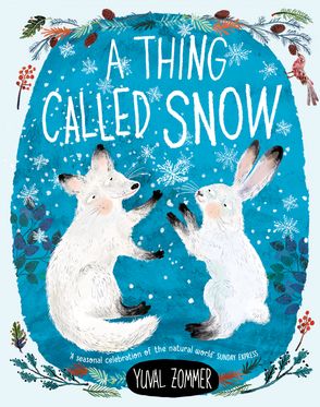 Thing Called Snow, A